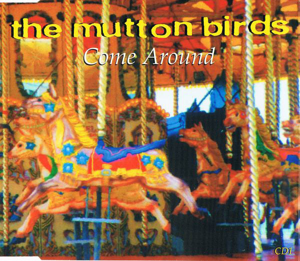 Mutton Birds - Come Around - Used CD