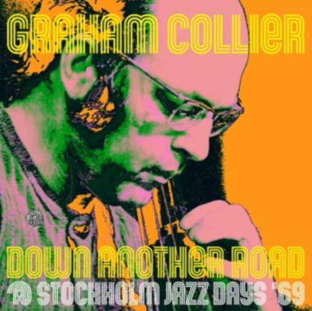Graham Collier - Down Another Road @ Stockholm Jazz Days '69 LP2 - Vinyl