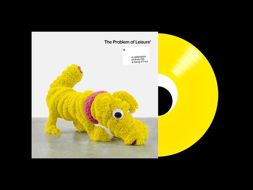 ANDY GILL / THE GANG - Problem Of Leisure (Yellow Vinyl) - Vinyl
