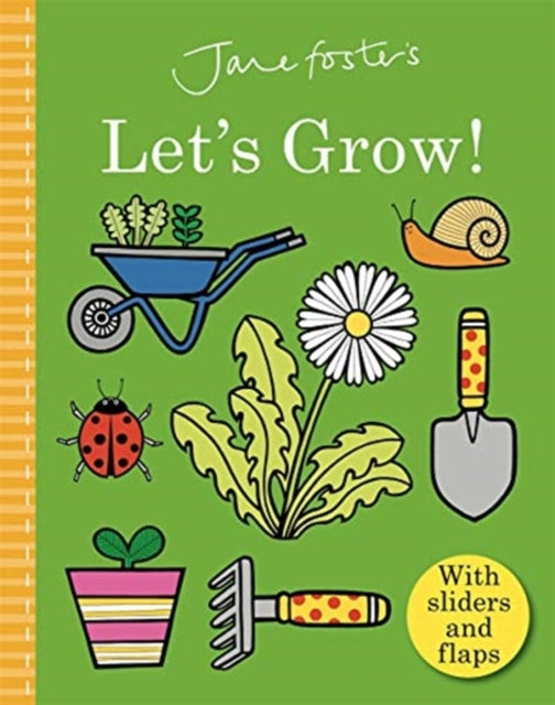 Jane Foster - 's Let's Grow - Board book