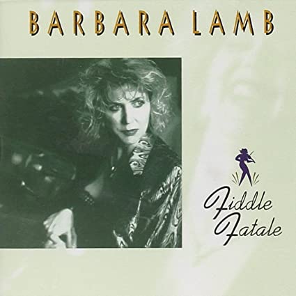 Barbara Lamb - Fiddle Fatale - CD
