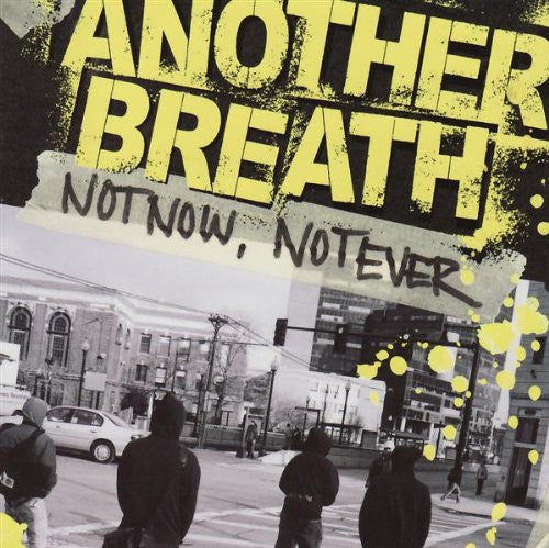 Another Breath - Not Now, Not Ever - Used CD