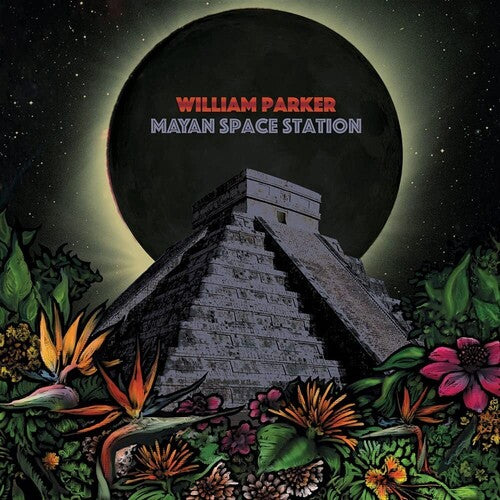 WILLIAM PARKER - MAYAN SPACE STATION - CD