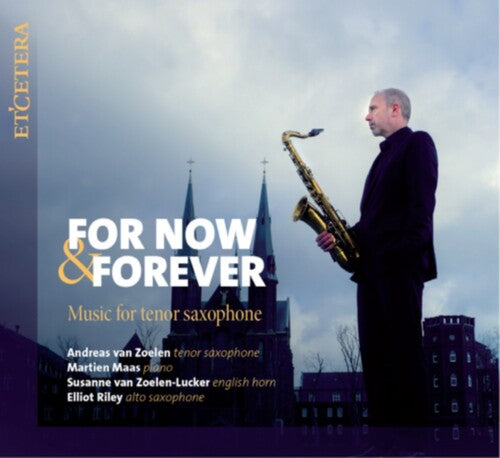 For Now & Forever: Music For Tenor Saxophone - CD