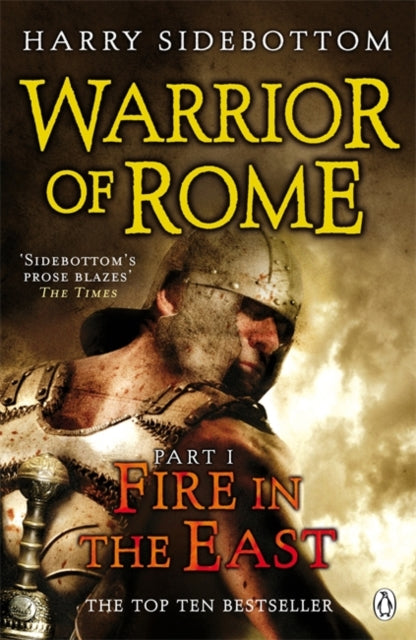Harry Sidebottom - Warrior of Rome I: Fire in the East - Paperback