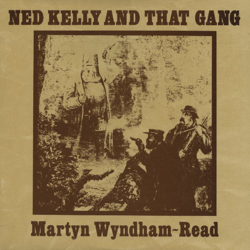 Martyn Wyndham-Read - Ned Kelly And That Gang - Used Vinyl Record