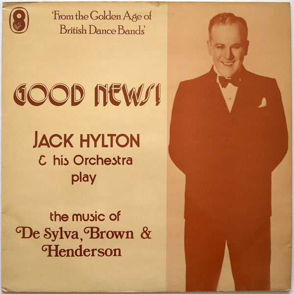 Jack Hylton And His - Good News! Jack Hylton & His Orchestra Play The