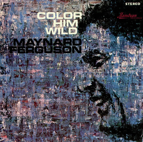 Maynard Ferguson - Color Him Wild - Used Vinyl Record