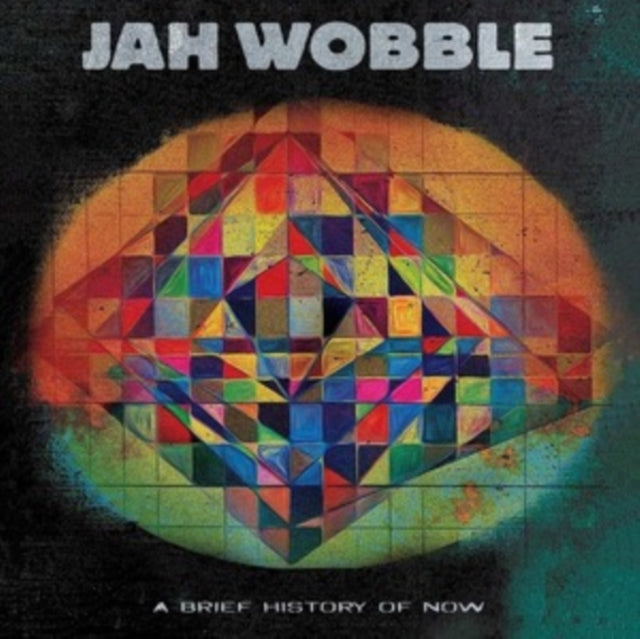 JAH WOBBLE - A BRIEF HISTORY OF NOW - Vinyl Record