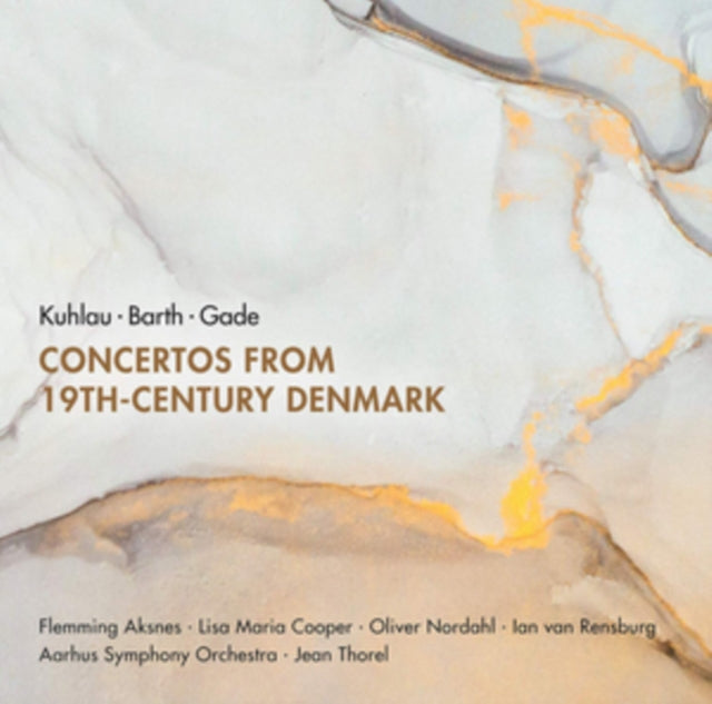 Friedrich Kuhlau - Kuhlau/Barth/Gade: Concertos from 19th-century Denmar
