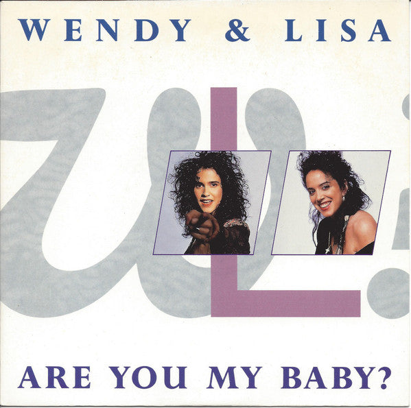 Wendy & Lisa - Are You My Baby? - Used Vinyl Record 7"