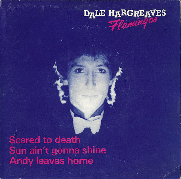 Dale Hargreaves' Fla - Scared To Death - Used Vinyl Record 7"