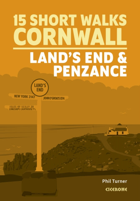 Phil Turner - Short Walks in Cornwall: Land's End and Penzance - P