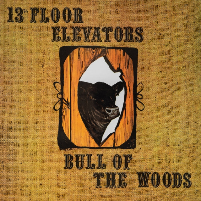 13TH FLOOR ELEVATORS - Bull Of The Woods (Half Speed Remaster) - New V