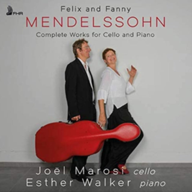 Felix and Fanny Mendelssohn: Complete Works for Cello and Piano - CD