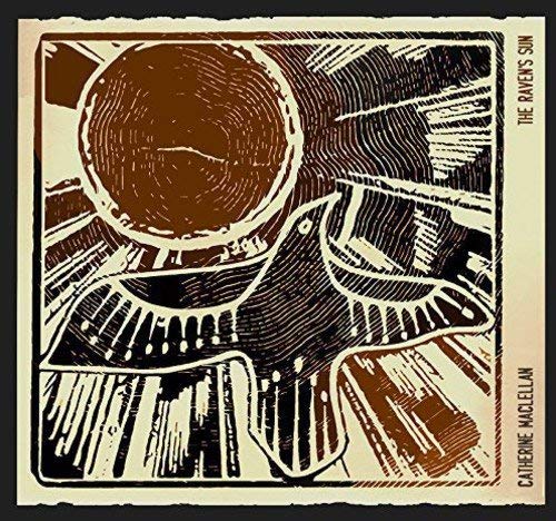 Catherine MacLellan - Raven's Sun - CD