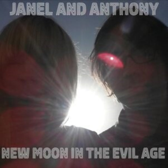 JANEL AND ANTHONY - NEW MOON IN THE EVIL AGE - Vinyl Record