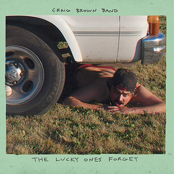 Craig Brown Band - Lucky Ones Forget - Vinyl Record