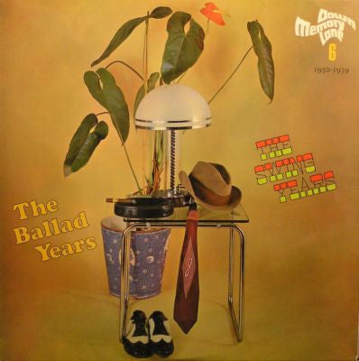 Various - Down Memory Lane 6 - 1930-1939 The Ballad Years/The Swing