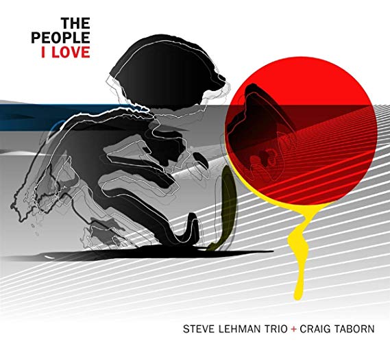 Steve Lehman Trio & - People I Love - CD