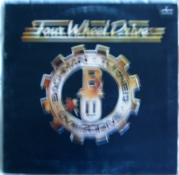 Bachman-Turner Overd - Four Wheel Drive - Used Vinyl Record