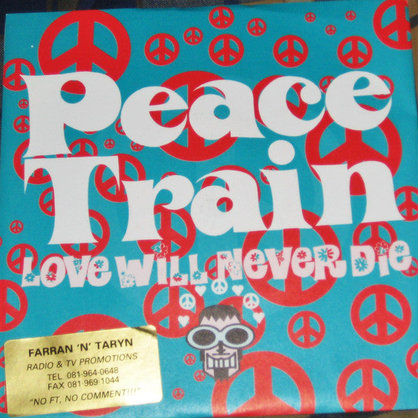 Peace Train - Love Will Never Ever Die - Used Vinyl Record 7"