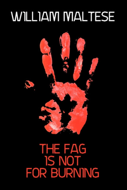Maltes - Fag Is Not for Burning - New paperback or softback