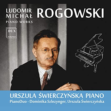 SWIERCZYNSKA SZLEZY - ROGOWSKI PIANO WORKS - CD