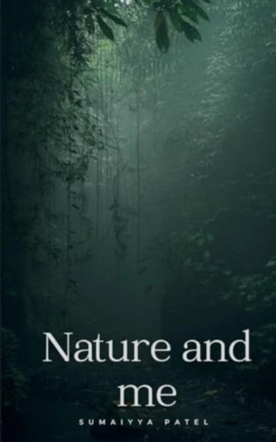 Patel - Nature and me - New paperback or softback