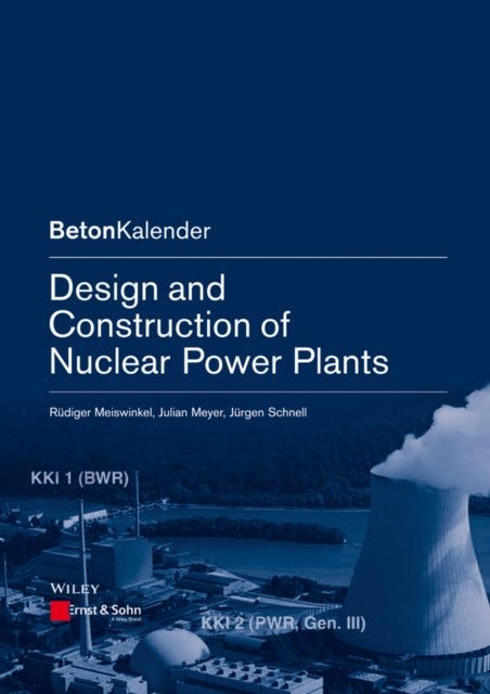 Jurgen Schnell - Design and Construction of Nuclear Power Plants - New