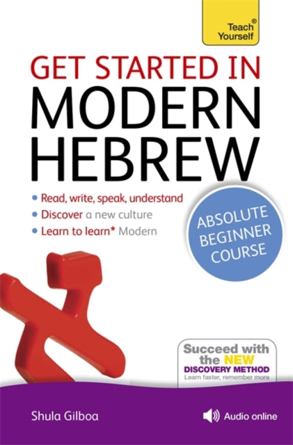 Shula Gilboa - Get Started in Modern Hebrew Absolute Beginner Course :