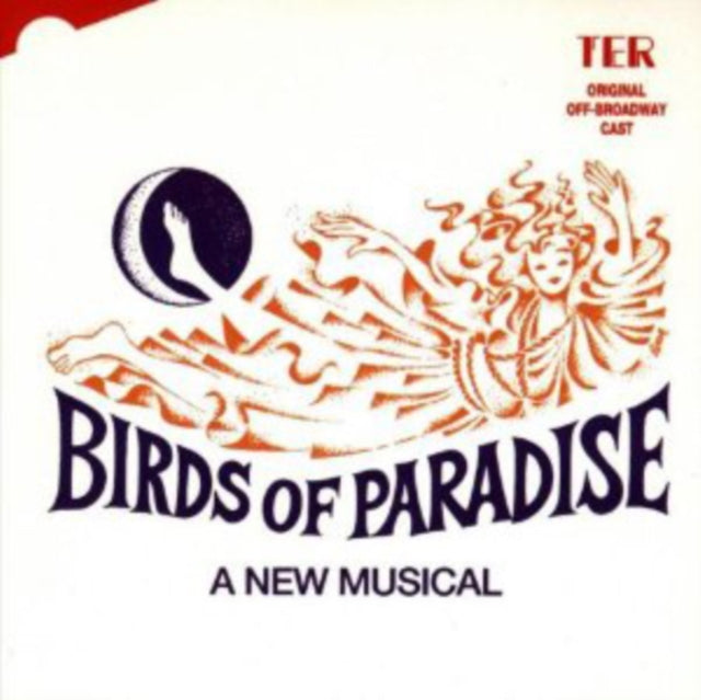 ORIGINAL OFF BROADWA - BIRDS OF PARADISE - CD
