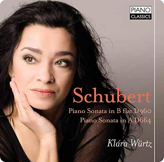 Klara Wurtz - Schubert (Piano Sonata In B Flat D960 Piano Sonata In A D6