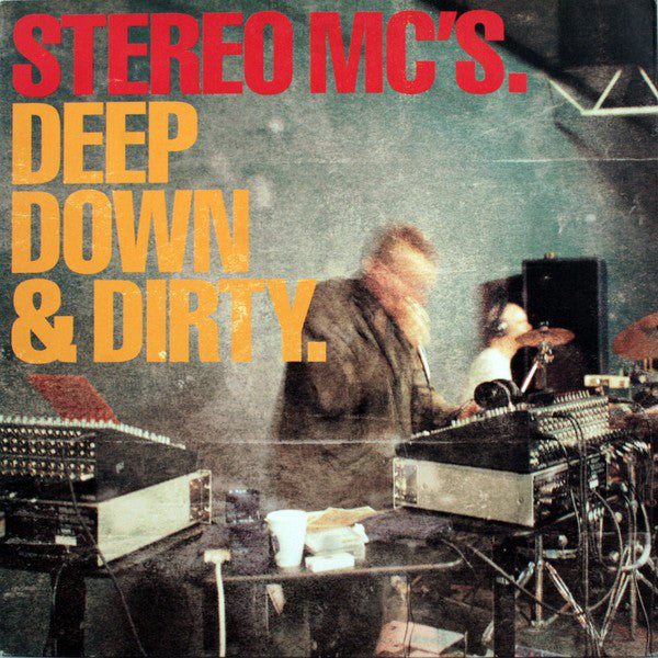 Stereo MC's - Deep Down & Dirty - Used Vinyl Record 12"
