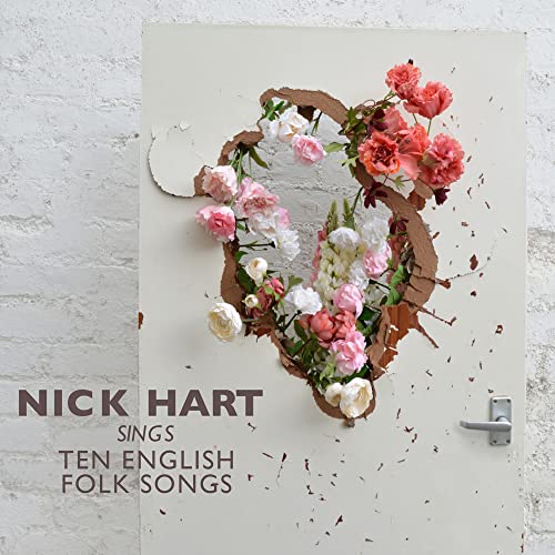 Nick Hart Sings Ten English Folk Songs - CD