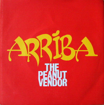 Arriba - Peanut Vendor - Used Vinyl Record 7"