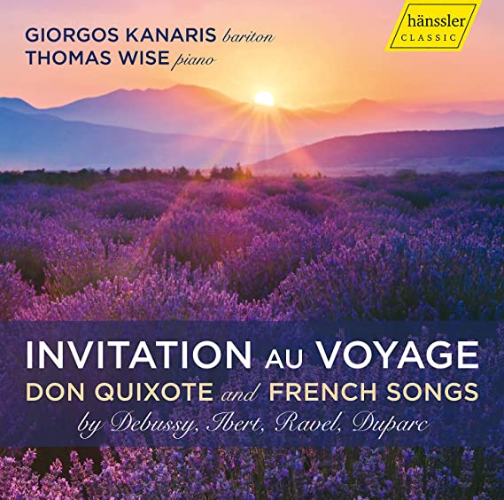 Giorgos Kanaris - Invitation Au Voyage: Don Quixote and French Songs - C