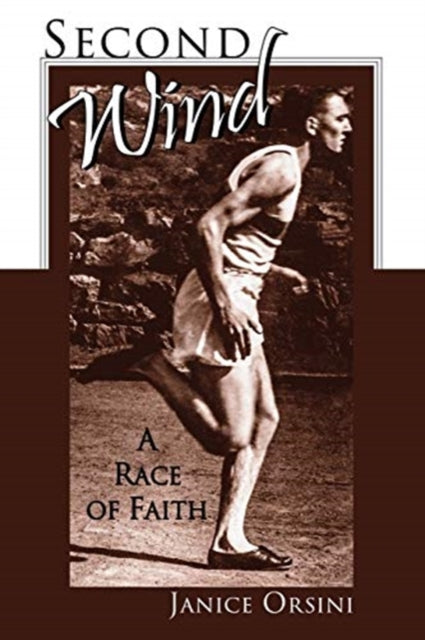 Orsini - SECOND WIND A Race of Faith - New paperback or softback