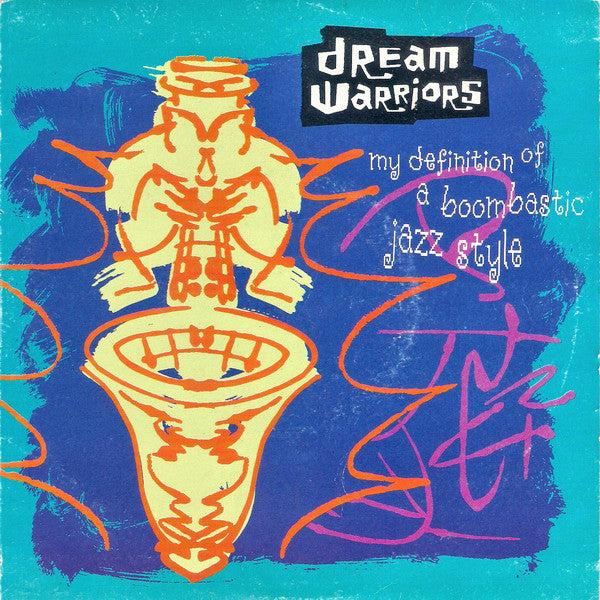 Dream Warriors - My Definition Of A Boombastic Jazz Style - Used Viny