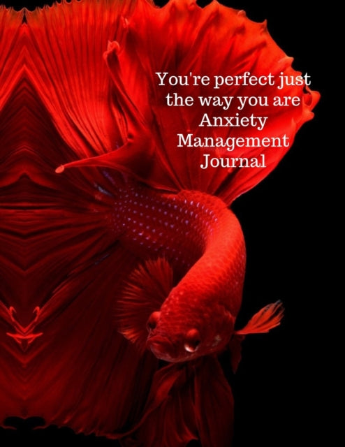 Jameslak - You're perfect just the way you are anxiety management jour
