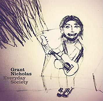 Grant Nicholas - Everyday Society - Vinyl Record 7"