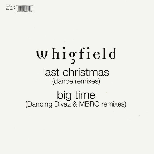 Whigfield - Last Christmas (Dance Remixes) / Big Time (Dancing Divaz