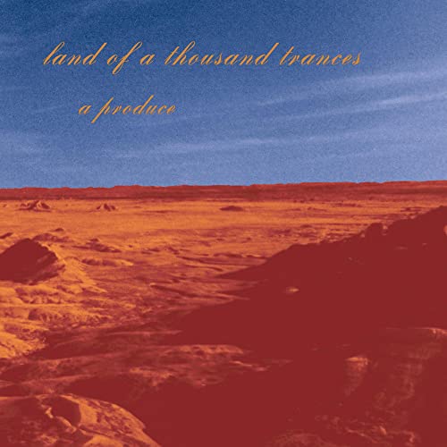 A Produce - Land Of A Thousand Trances - CD