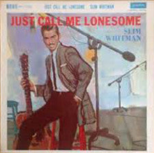 Slim Whitman - Just Call Me Lonesome - Used Vinyl Record