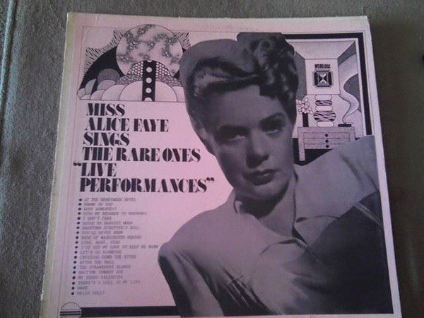 Alice Faye - Miss Sings The Rare Ones "Live Performances" - Used Vin