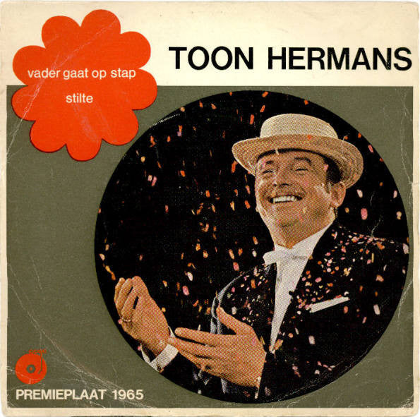 Toon Hermans - Vader Gaat Op Stap / Stilte - Used Vinyl Record 7"
