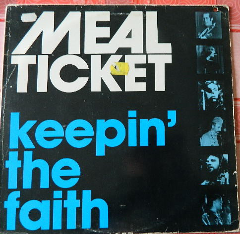 Meal Ticket - Keepin' The Faith - Used Vinyl Record