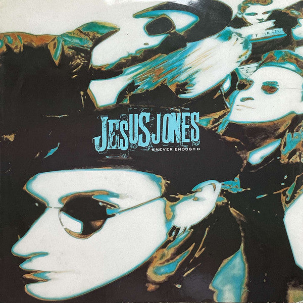 Jesus Jones - Never Enough - Used Vinyl Record 12"