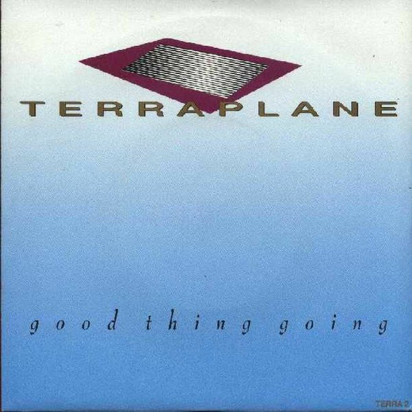Terraplane - Good Thing Going - Used Vinyl Record 12"