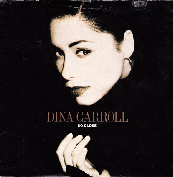 Dina Carroll - So Close - Used Vinyl Record 7"